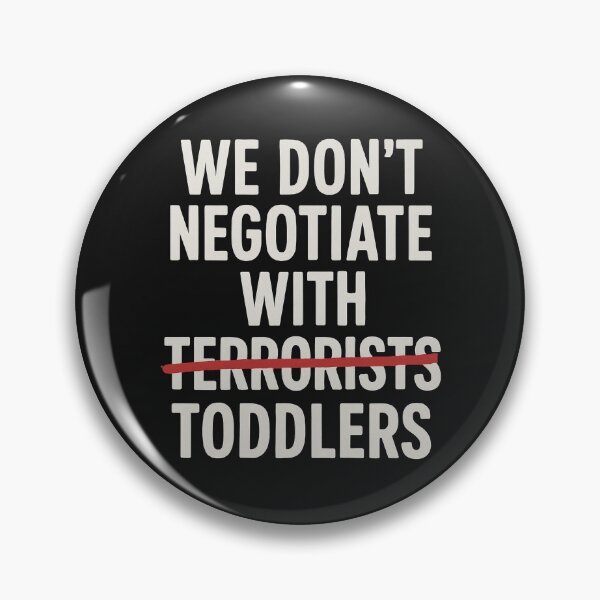 Item preview, Toddlers are pretty good at terrorizing designed and sold by BreadDifferentl.
