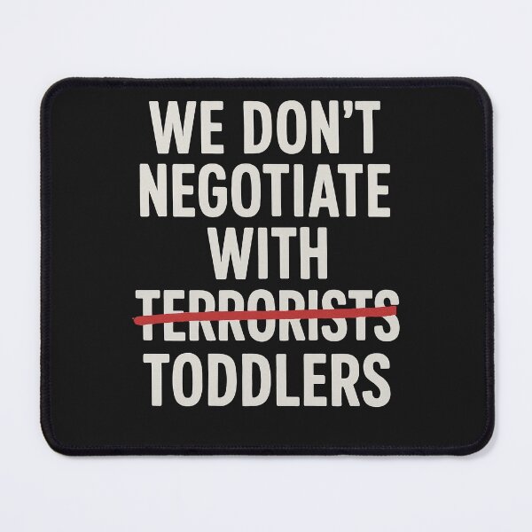 Item preview, Toddlers are pretty good at terrorizing designed and sold by BreadDifferentl.
