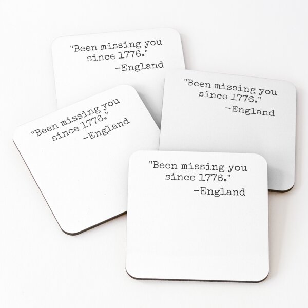 Item preview, Been missing you England funny 4th of July history joke designed and sold by snowry.