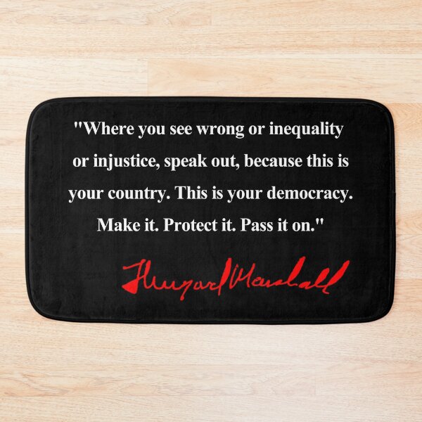 Item preview, Thurgood Marshall - This is your democracy. Make it. Protect it. Pass it on. designed and sold by Thelittlelord.