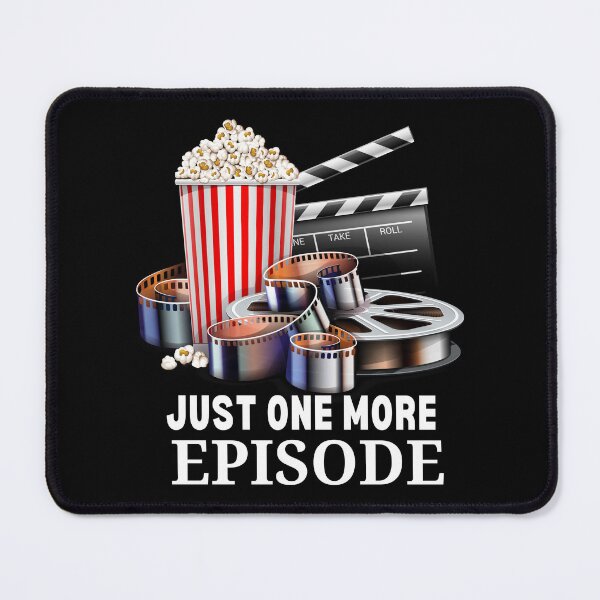 Item preview, Just one more episode designed and sold by Oreo2020 Creations.