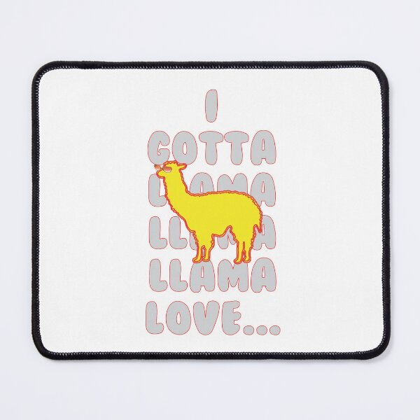 Item preview, I Gotta Llama Llama Llama Love designed and sold by TerScott.