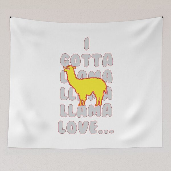 Item preview, I Gotta Llama Llama Llama Love designed and sold by TerScott.