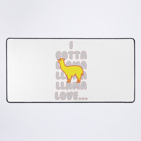 Item preview, I Gotta Llama Llama Llama Love designed and sold by TerScott.