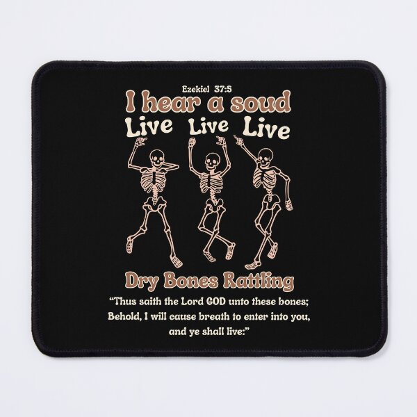 Item preview, Ezekiel 37:5 I Hear A Sound Live Live Live Dry Bones Rattling designed and sold by Forevermore.