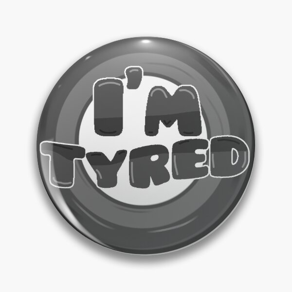Item preview, I'm Tyred designed and sold by Nokoribi876.
