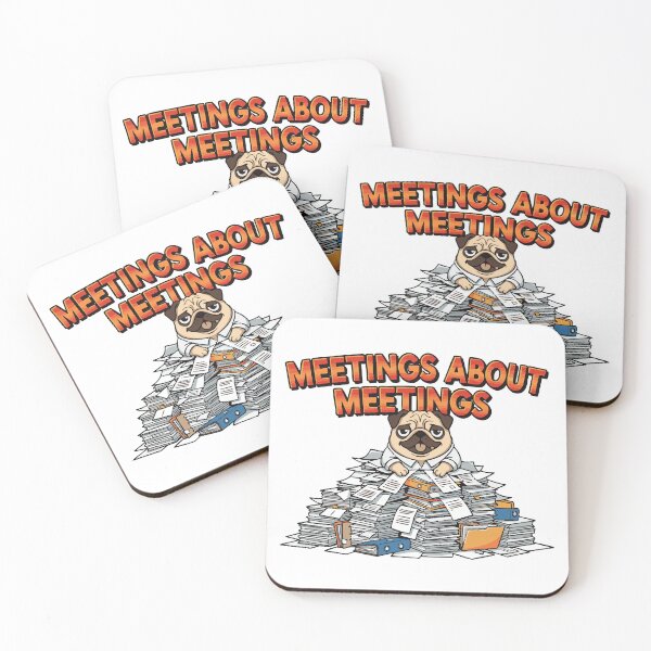 Item preview, Pug cartoon office worker with meeting joke quote designed and sold by Tong4130.