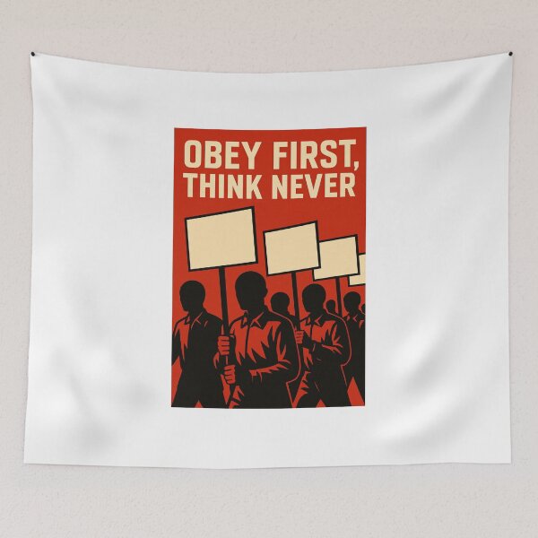 Item preview, Obey First, Think Never designed and sold by iMIGHTwearTHAT.