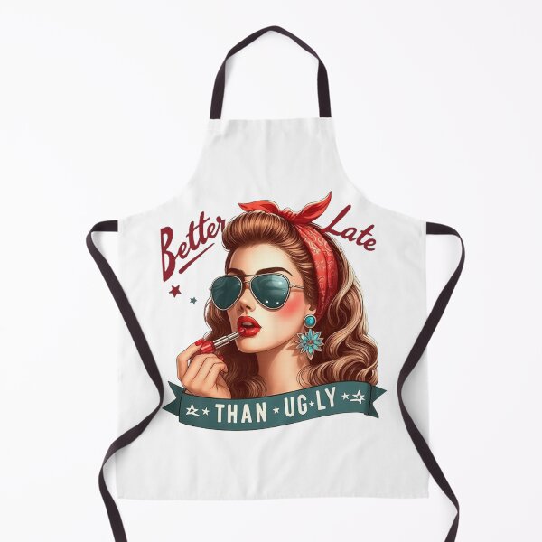 Item preview, Vintage Glam Girl – Better Late Than Ugly Funny Quote  designed and sold by Vicky021.