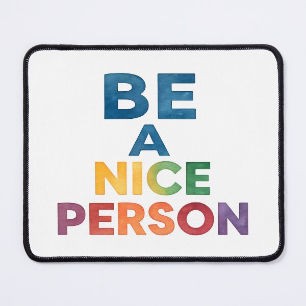 Item preview, Be a nice person designed and sold by nimmitrends.