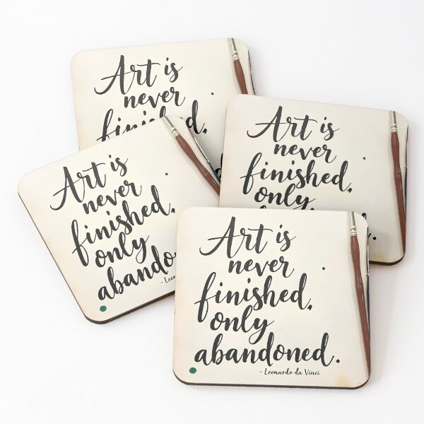 Item preview, Art Is Never Finished, Only Abandoned — Leonardo da Vinci Quote Design designed and sold by JiffyGirls.