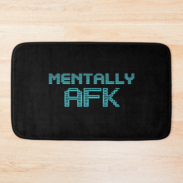 Item preview, Mentally AFK - Funny Gamer Slang Typography designed and sold by Monteal Labs.