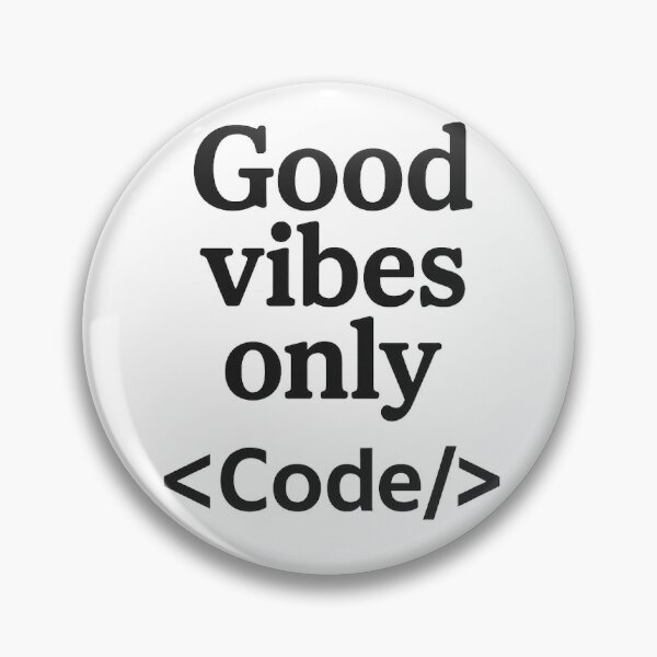 Item preview, Good Vibe Only <Code> designed and sold by Programming Jokes.