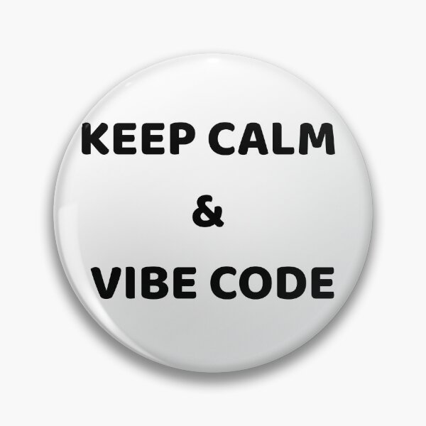 Item preview, Keep Calm & Vibe Code designed and sold by Programming Jokes.