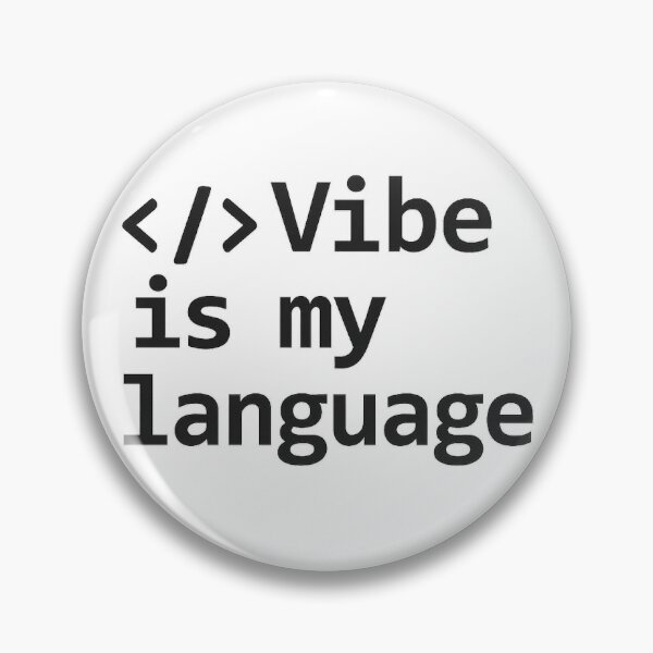 Item preview, </> Vibe is my Language designed and sold by Programming Jokes.