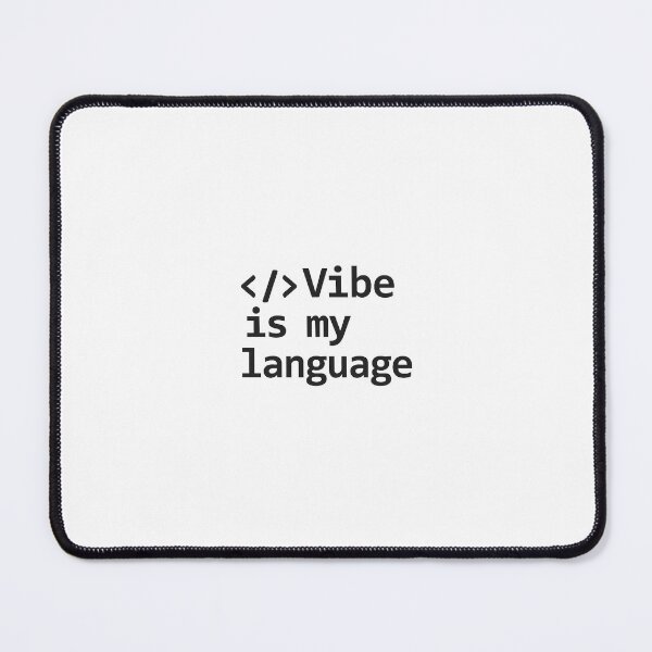 Item preview, </> Vibe is my Language designed and sold by Programming Jokes.