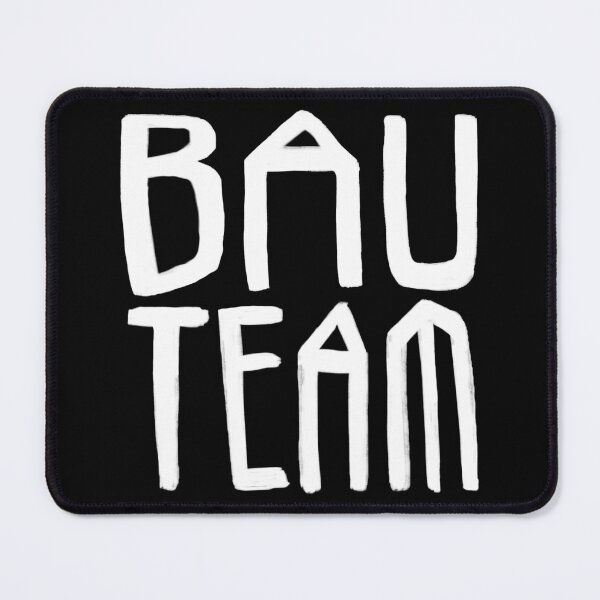 Item preview, Bau Team, Bauteam designed and sold by badlydrawnbabe.