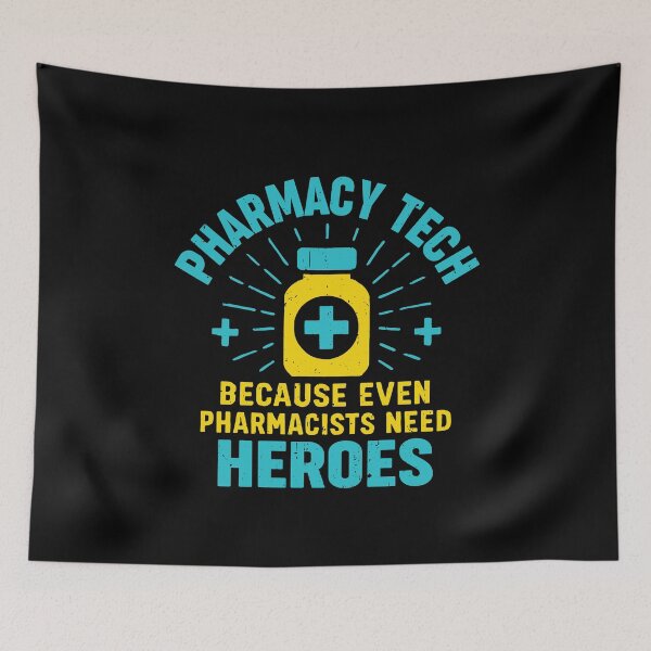 Item preview, Pharmacy Tech Because Even Pharmacists Need Heroes Appreciation designed and sold by tmerchtrends.