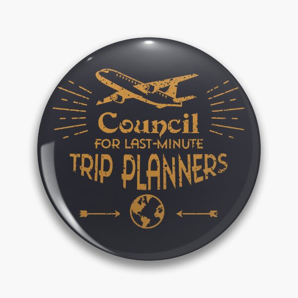 Item preview, Council for Last-Minute Trip Planners designed and sold by Milena R..
