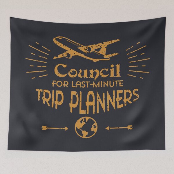 Item preview, Council for Last-Minute Trip Planners designed and sold by Milena R..