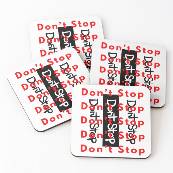Item preview, Don't stop designed and sold by BC Designs.