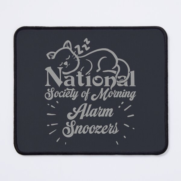 Item preview, National Society of Morning Alarm Snoozers designed and sold by Milena R..