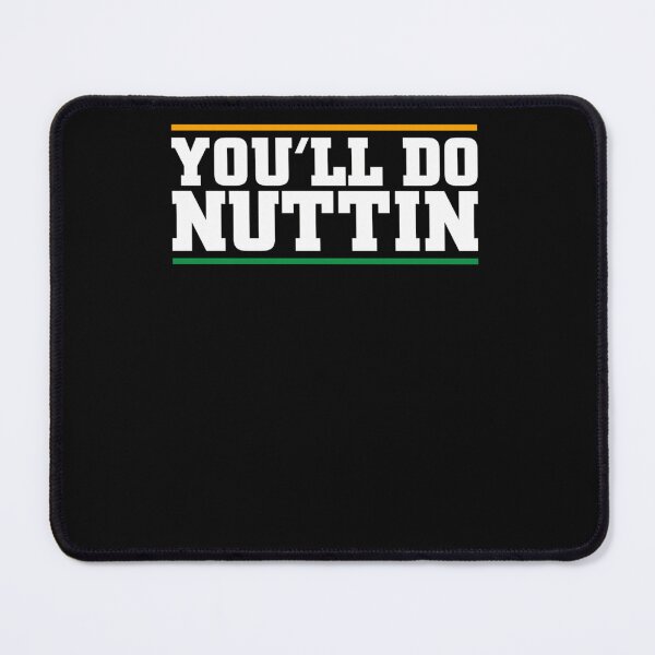 Item preview, Conor Mcgregor You'Ll Do Nuttin designed and sold by biglerpiateka.
