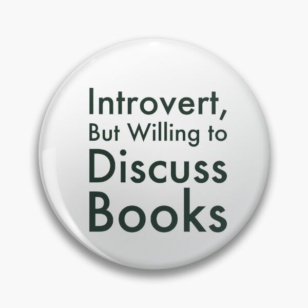 Item preview, Introvert But Willing to Discuss Books Bold Typography Design designed and sold by chi3-jp.
