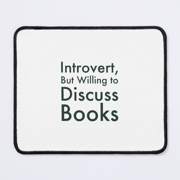 Item preview, Introvert But Willing to Discuss Books Bold Typography Design designed and sold by chi3-jp.