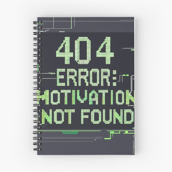 Item preview, 404 Error Motivation Not Found Programmer Humor designed and sold by Y-Muqsit.