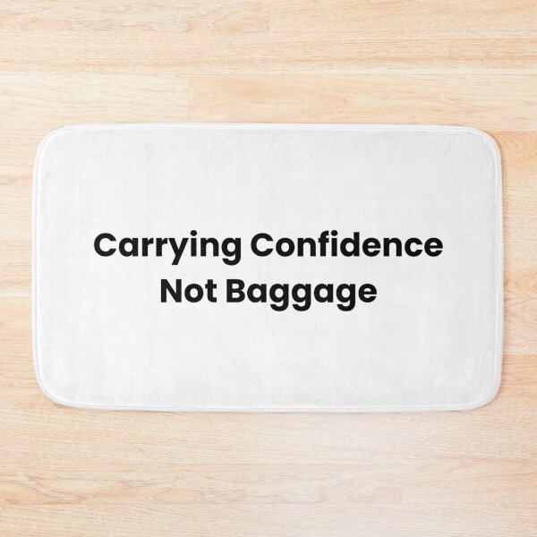 Item preview, Carrying Confidence Not Baggage designed and sold by The Winning Formula™ Prints.