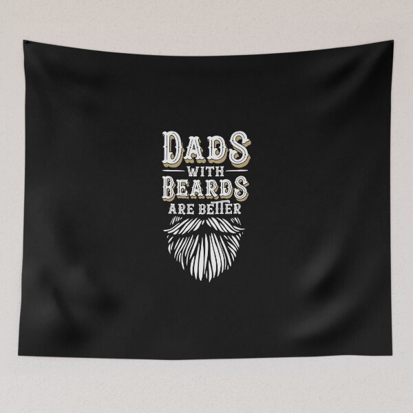 Item preview, Dads With Beards Are Better Funny Gift For Bearded Dad Father Day Gift Cute designed and sold by drejkanasrx.