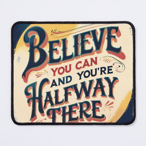 Item preview, Believe You Can Halfway There Vintage Typography designed and sold by Y-Muqsit.