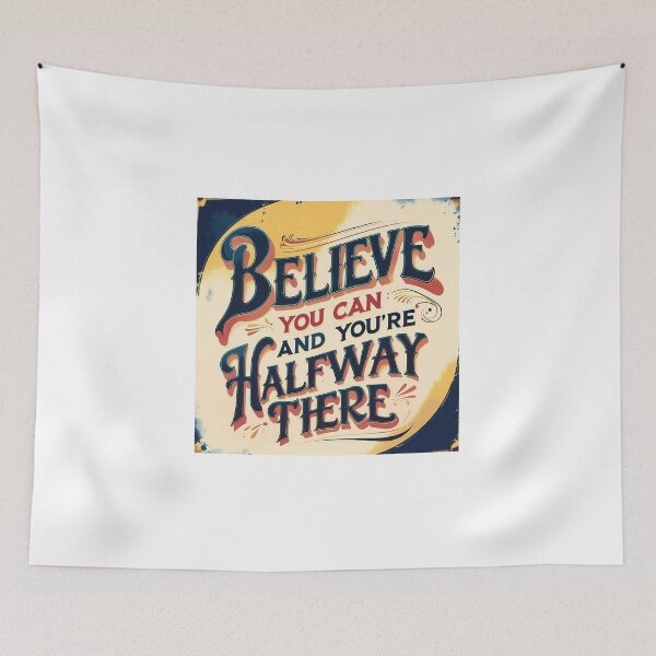 Item preview, Believe You Can Halfway There Vintage Typography designed and sold by Y-Muqsit.