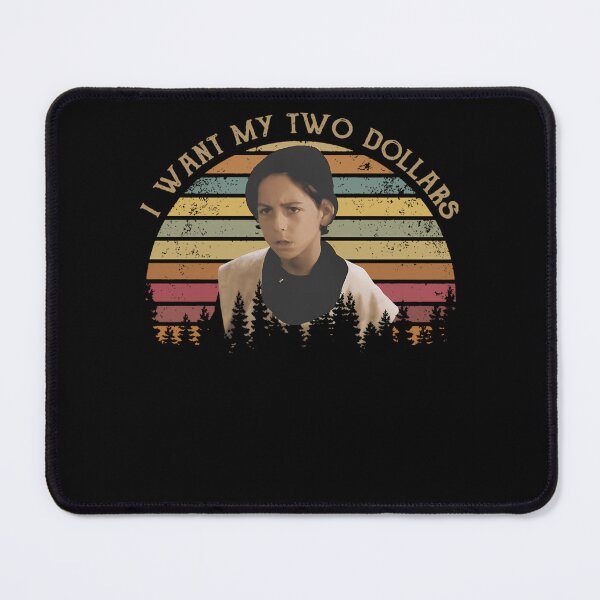 Item preview, I Want My Two Dollars Retro Character Saying designed and sold by DANEVANSHOP.