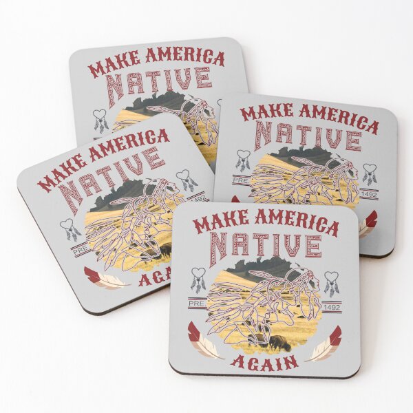 Item preview, Make America Native Again, Native Indian American Day Pride Indigenous Native American designed and sold by Mapeti.