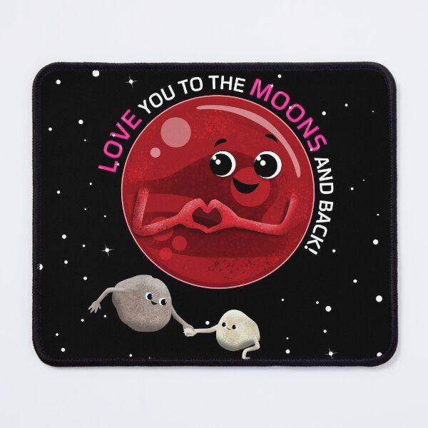 Item preview, Love you to the moons and back! Planet Mars Phobos & Deimos designed and sold by Krokoneil.