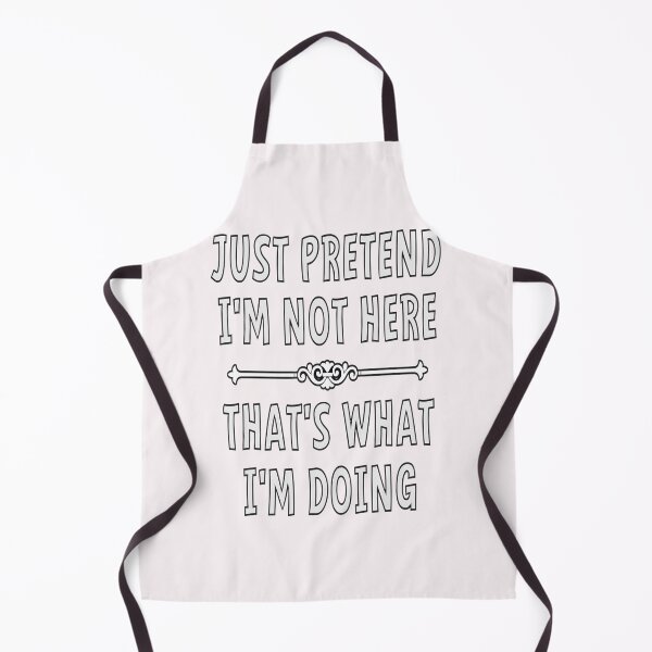 Item preview, Just Pretend Im Not Here That's What Im Doing | PERFECT GIFT FOR YOU AND FRIENDS designed and sold by TiffanyTumba.