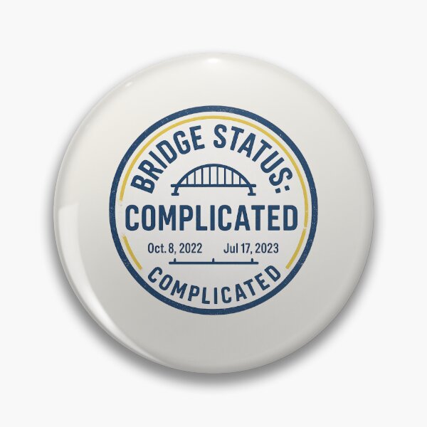 Item preview, Bridge Status: Complicated – Distressed Stamp Badge designed and sold by Bratak.
