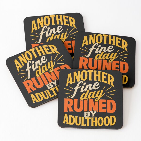 Item preview, Another Fine Day Ruined By Adulthood designed and sold by LVSMe.