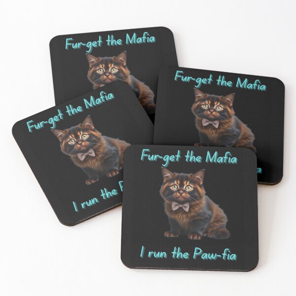 Item preview, Fur-get the Mafia. I run the Paw-fia designed and sold by SSMC DREAM DESIGN.