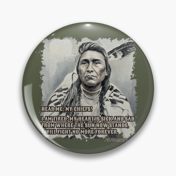 Item preview, Chief Joseph, Nez Percé Tribe surrenders at Bear Paw Mountains 1877 "I will fight no more forever" designed and sold by Mapeti.