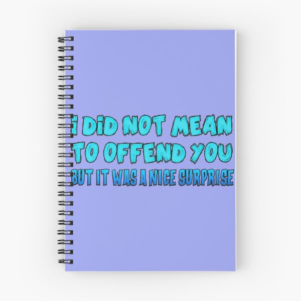 Item preview, Unexpectedly Offending You Was A Treat | PERFECT GIFT FOR YOU AND FRIENDS designed and sold by TiffanyTumba.