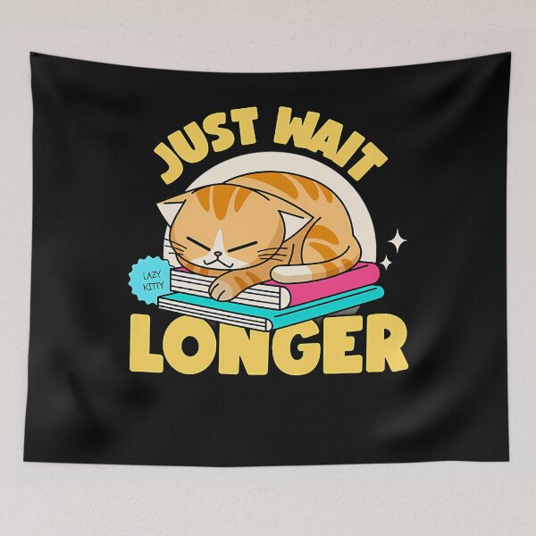 Item preview, If Im Not Back In Five Minutes Just Wait Longer designed and sold by SUSZKOFULTSHOP.