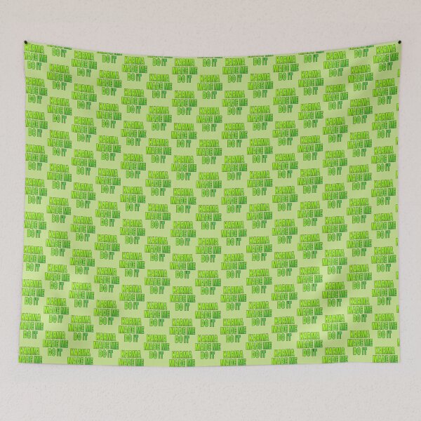 Item preview, Karma Made Me Do It Green Design | PERFECT GIFT FOR YOU AND FRIENDS designed and sold by TiffanyOwnbey.