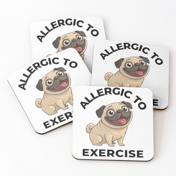 Item preview, Funny Tan Pug – Allergic to Exercise – Cute Lazy Dog Quote designed and sold by FurRealGifts.