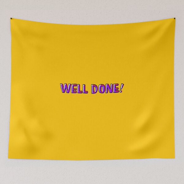 Item preview, Well Done designed and sold by barmalisiRTB.