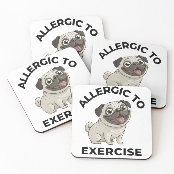 Item preview, Funny White Pug – Allergic to Exercise – Cute Lazy Dog Quote designed and sold by FurRealGifts.