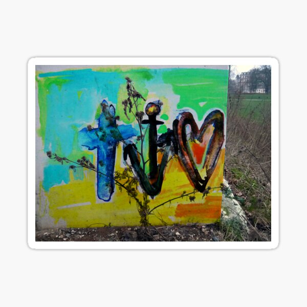 Faith, Hope & Love Sticker