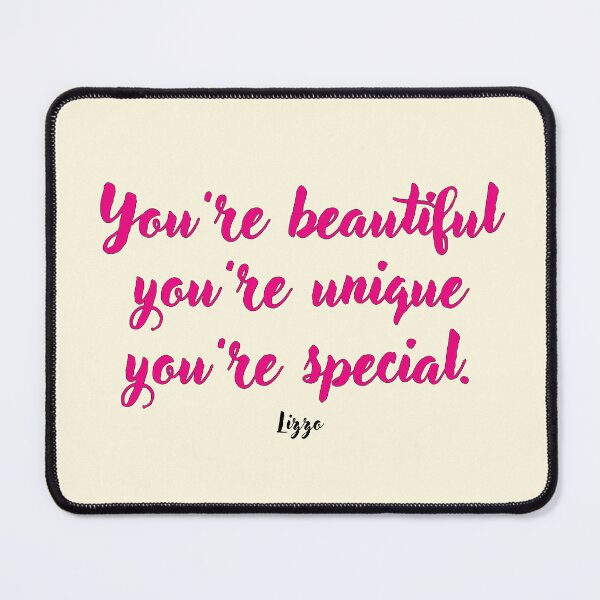 Item preview, You’re beautiful . . . Lizzo Quotation designed and sold by CharlottePlaceArt.